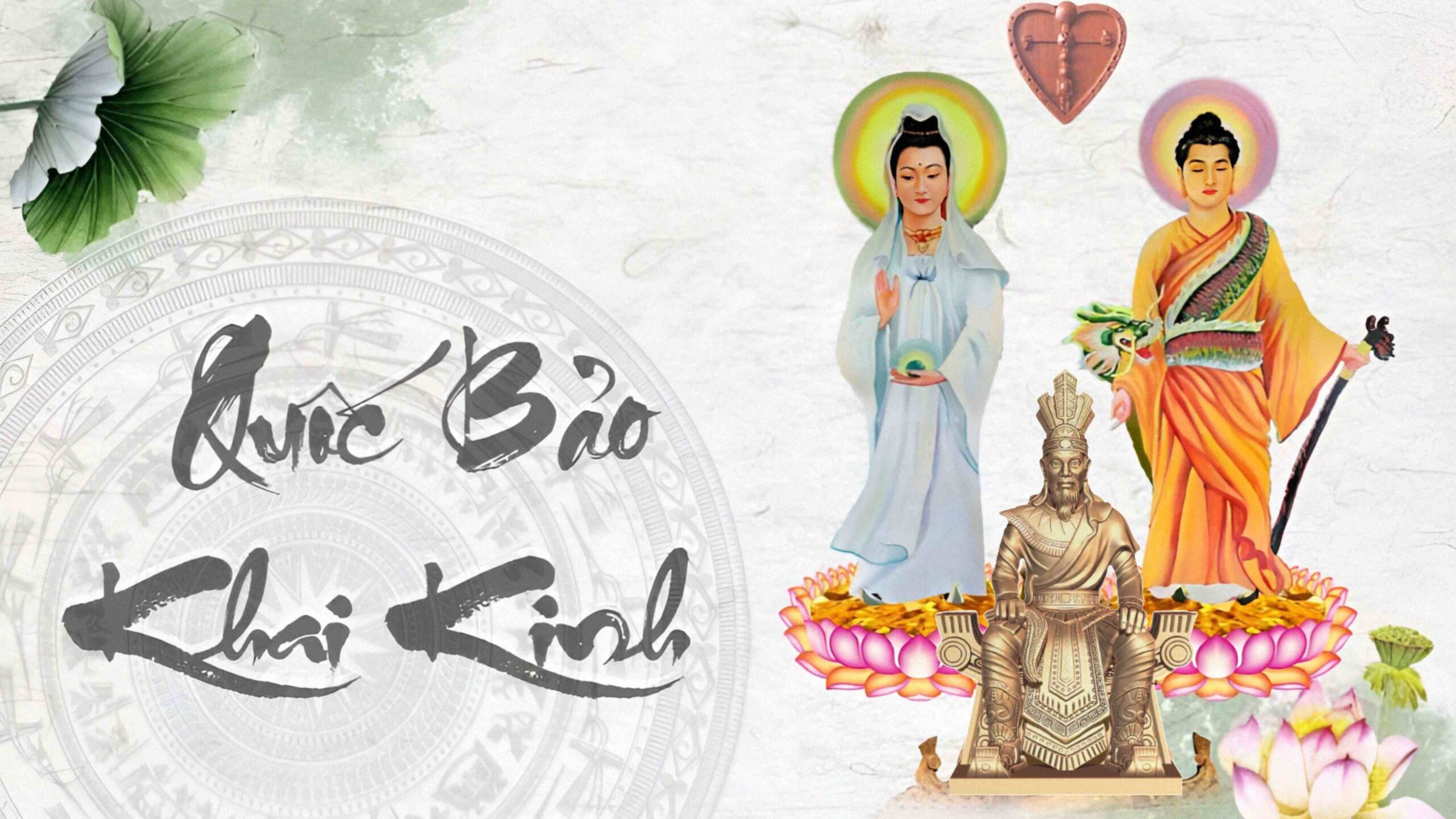 ĐẠI THỪA QUỐC BẢO KHAI KINH