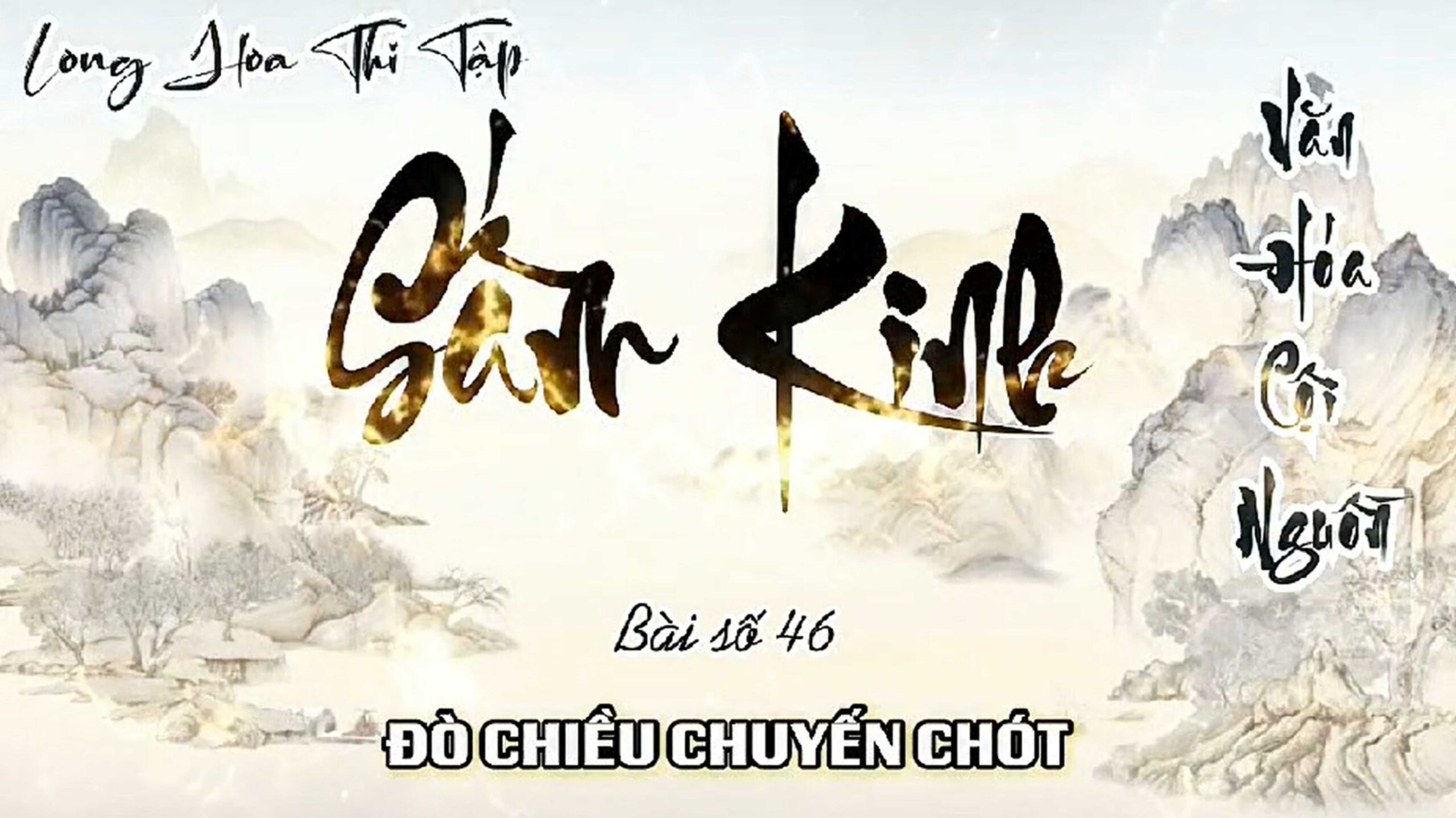 Long Hoa Thi Tập Sấm Kinh 46 - Đò Chiều Chuyến Chót