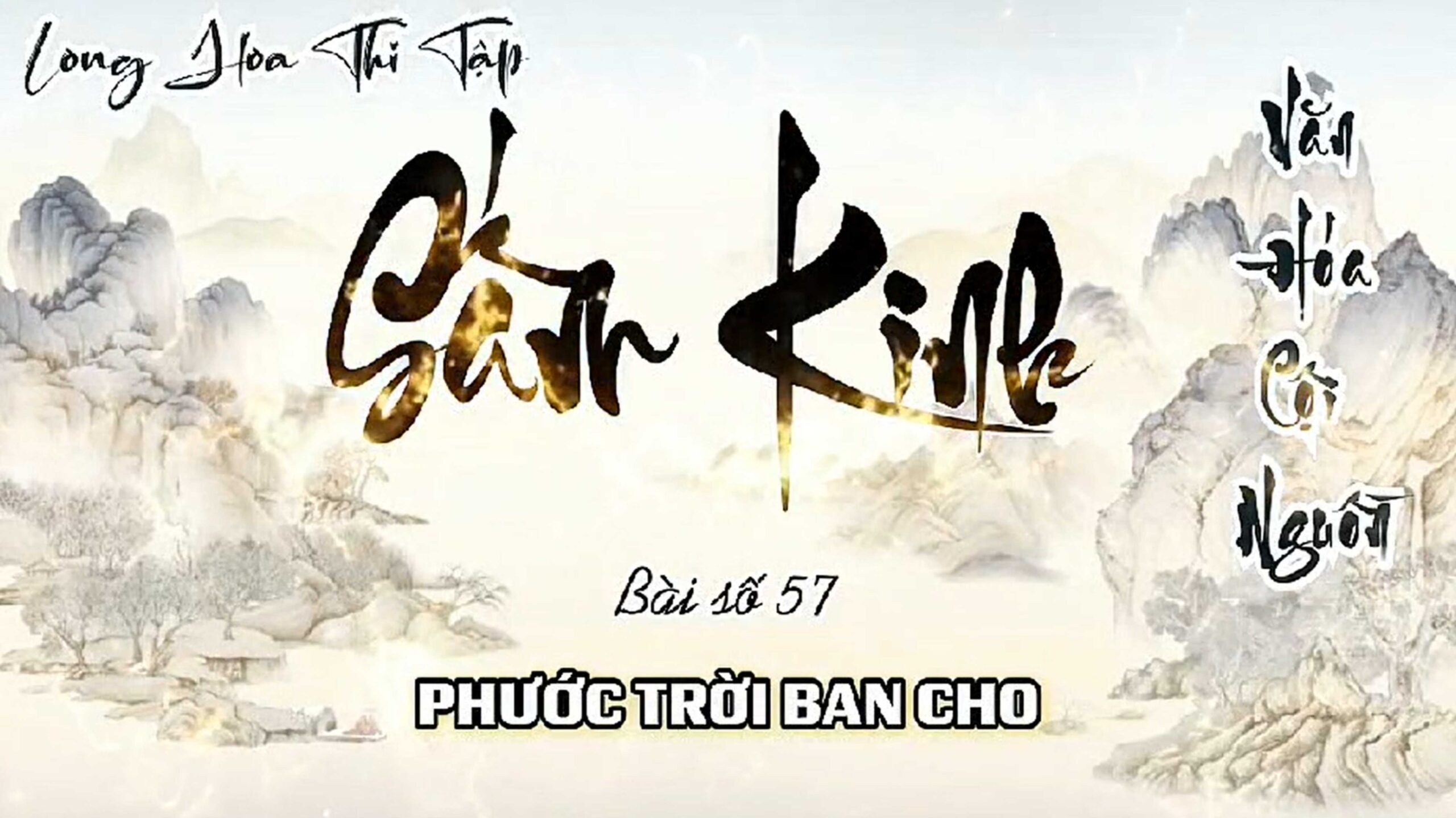 Long Hoa Thi Tập Sấm Kinh 57 - Phước Trời Ban Cho