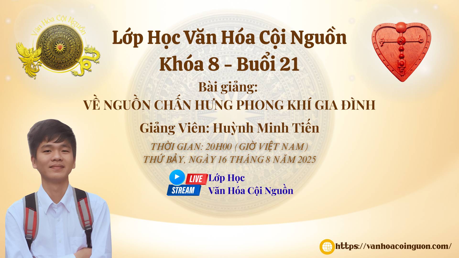 Buổi 21 Khóa 8 – Về Nguồn Chấn Hưng Phong Khí Gia Đình – GV Thầy Huỳnh Minh Tiến