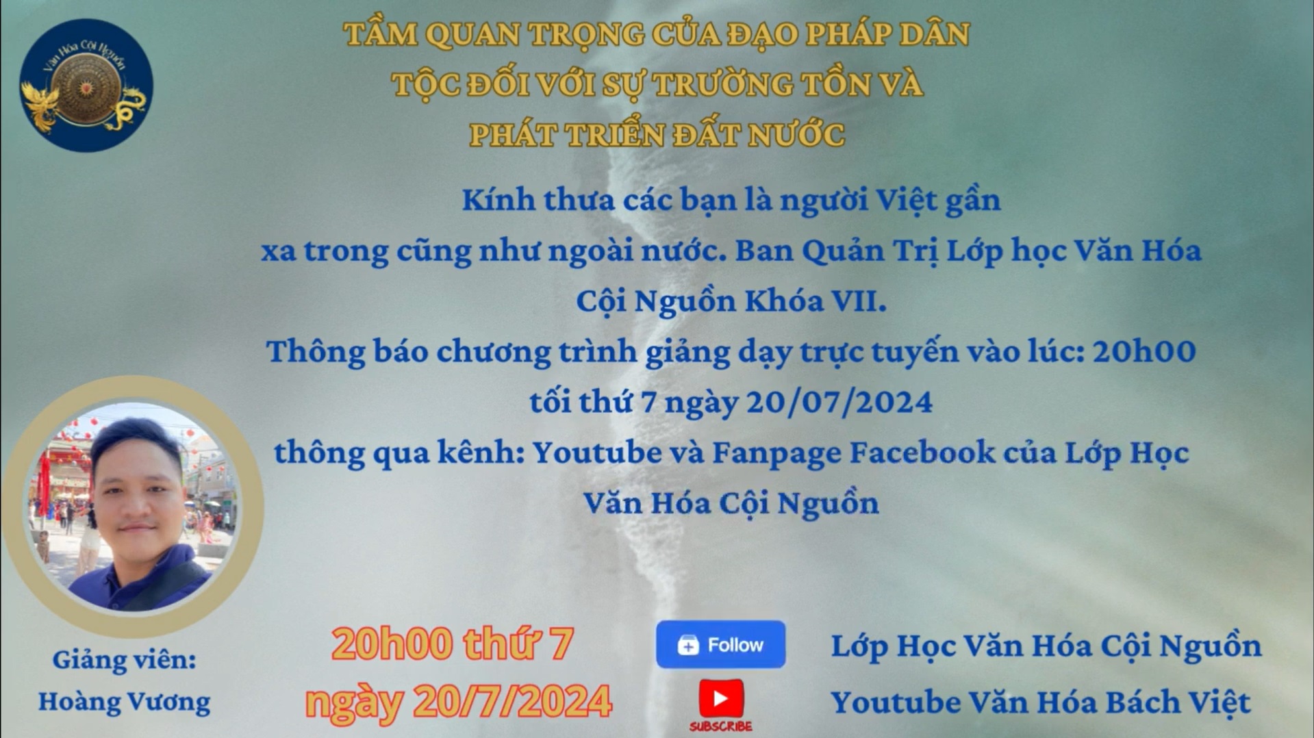 Buổi 25 Khóa 7 – Tầm Quan Trọng Của Đạo Pháp Dân Tộc Đối Với Sự Trường Tồn Và Phát Triển Đất Nước Văn Lang – GV Thầy Hoàng Vương