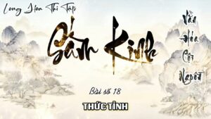 Long Hoa Thi Tập Sấm Kinh 18 - Thức Tỉnh