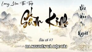 Long Hoa Thi Tập Sấm Kinh 47 - Đa Nguyên Và Độc Tài