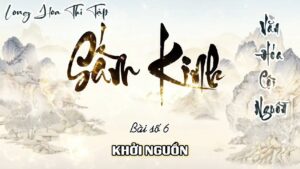 Long Hoa Thi Tập Sấm Kinh 6 - Khởi Nguồn