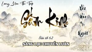 Long Hoa Thi Tập Sấm Kinh 62 - Sàn Lọc Chuyển Luân