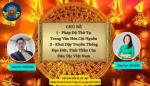 Buổi 2 3 Khóa 7 Lớp Học Văn Hóa Cội Nguồn - Thầy Thăng Long, Cô Mai Hằng