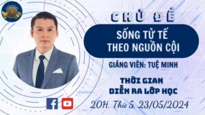 Buổi 8 Khóa 7 Lớp Học Văn Hóa Cội Nguồn - Thầy Nhân Thập, Giáo sư, Tiến sĩ Cao Đức Toàn